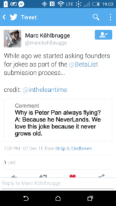 Image of a Twitter Screenshot from Betalist with a joke: "Why is Peter Pan always flying? Because he NeverLands. We love this joke because it never grows old."